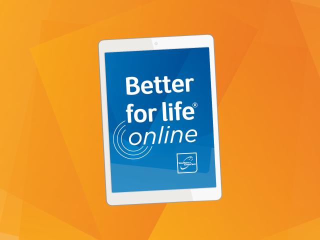 Better for life online
